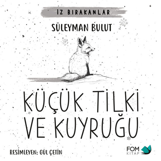 Küçük Tilki ve Kuyruğu resmi