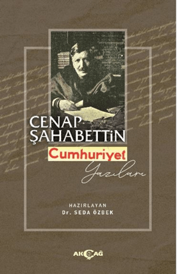 Cenap Şahabettin Cumhuriyet Yazıları resmi