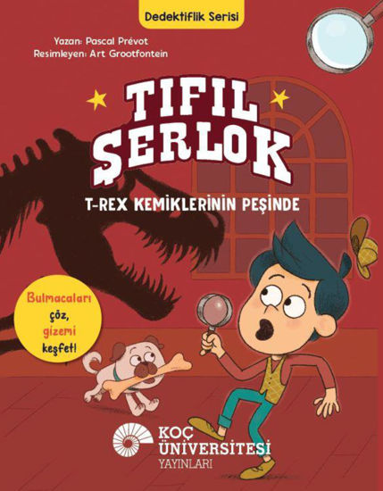 Tıfıl Şerlok - T-Rex Kemiklerinin Peşinde resmi