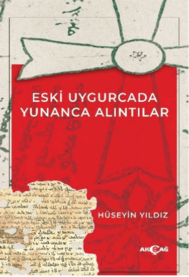 Eski Uygurcada Yunanca Alıntılar resmi