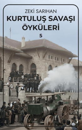 Kurtuluş Savaşı Öyküleri – 5 resmi