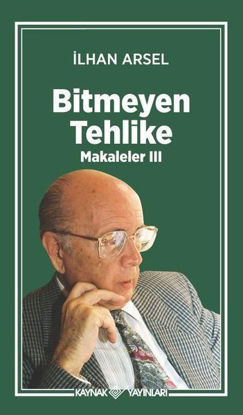 Bitmeyen Tehlike - Makaleler 3 resmi