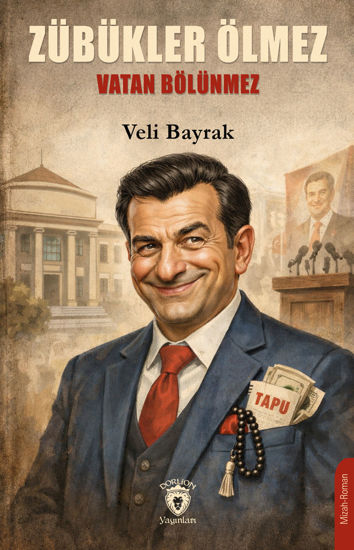 Zübükler Ölmez Vatan Bölünmez resmi