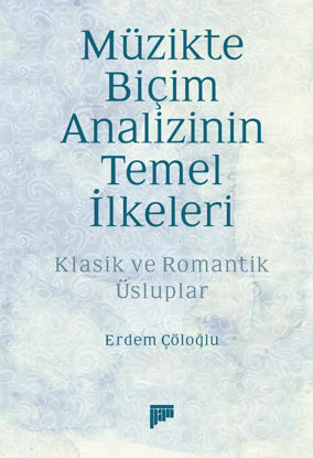 Müzikte Biçim Analizinin Temel İlkeleri resmi