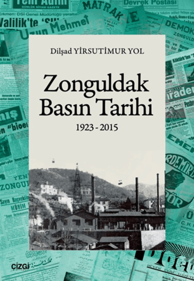 Zonguldak Basın Tarihi 1923-2015 resmi