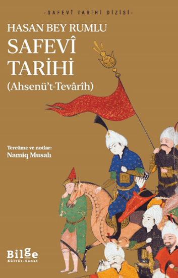 Safevi Tarihi - Ahsenü’t-Tevarih resmi