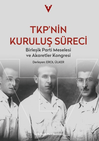TKP’nin Kuruluş Süreci resmi