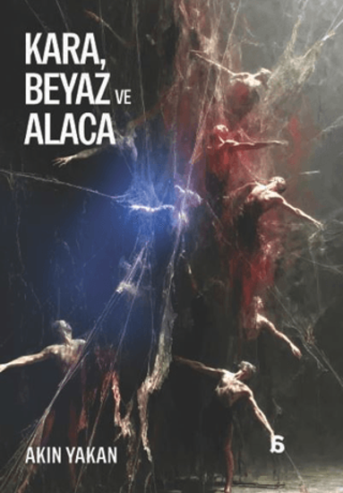 Kara, Beyaz ve Alaca resmi