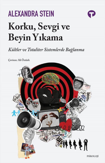 Korku, Sevgi ve Beyin Yıkama resmi