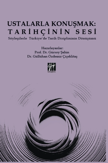 Ustalarla Konuşmak - Tarihçinin Sesi resmi