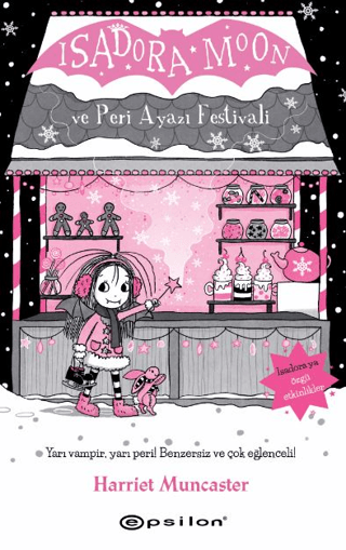 Isadora Moon ve Peri Ayazı Festivali resmi