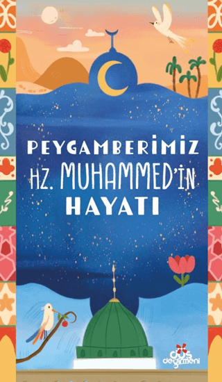 Peygamberimiz Hz. Muhammed’in Hayatı resmi