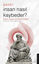 İnsan Nasıl Kaybeder ? - Gazali resmi