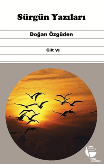 Sürgün Yazıları - Cilt VI resmi