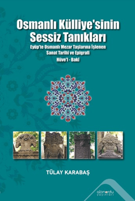 Osmanlı Külliyesi’nin Sessiz Tanıkları resmi