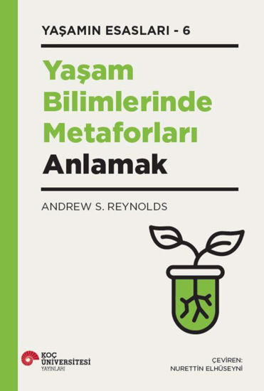 Yaşam Bilimlerinde Metaforları Anlamak resmi