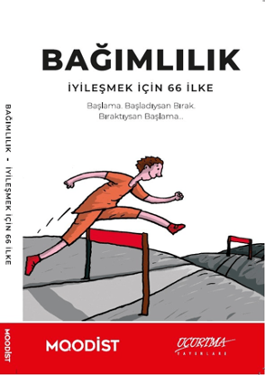 Bağımlılık - İyileşmek İçin 66 İlke resmi