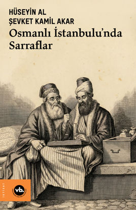 Osmanlı İstanbulu’nda Sarraflar resmi