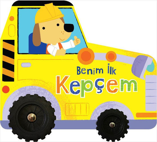Benim İlk Kepçem – İlk Araçlarım resmi