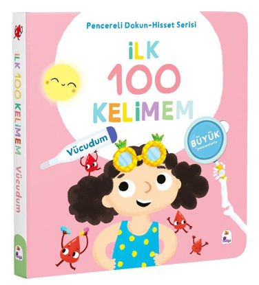 İlk 100 Kelimem - Vücudumuz - Ciltli resmi