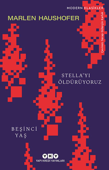 Stella’yı Öldürüyoruz - Beşinci Yaş resmi