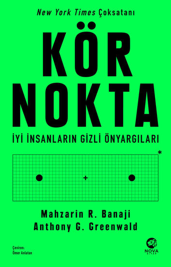 Kör Nokta - İyi İnsanların Gizli Önyargıları resmi