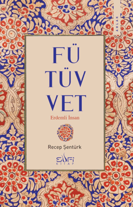 Fütüvvet - Erdemli İnsan resmi