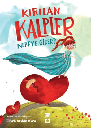 Kırılan Kalpler Nereye Gider? resmi