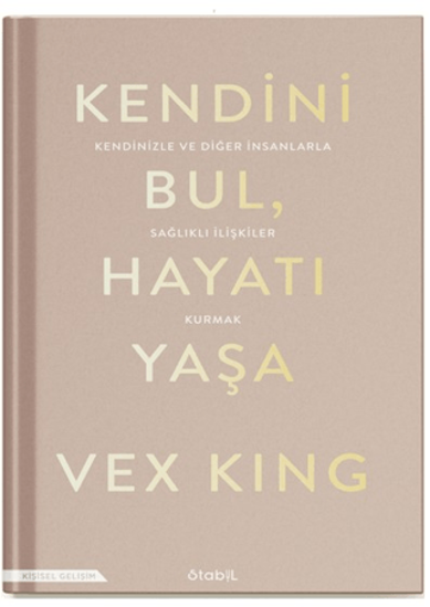 Kendini Bul Hayatı Yaşa resmi