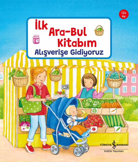 Alışverişe Gidiyoruz – İlk Ara-Bul Kitabım resmi