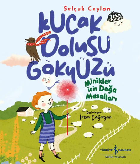 Kucak Dolusu Gökyüzü – Minikler İçin Doğa Masalları resmi