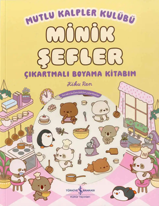 Mutlu Kalpler Kulübü – Minik Şefler – Çıkartmalı Boyama Kitabım resmi