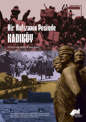 Bir Hafızanın Peşinde Kadıköy resmi