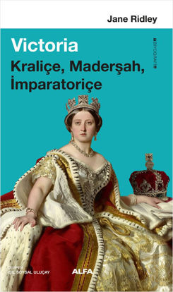 Victoria - Kraliçe, Maderşah, İmparatoriçe resmi