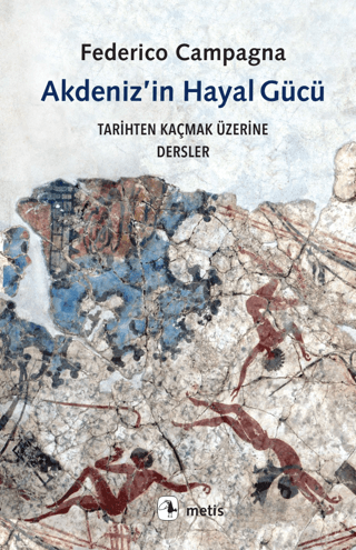 Akdeniz'in Hayal Gücü resmi
