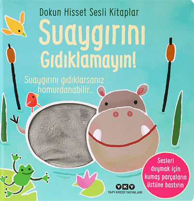 Dokun Hisset Sesli Kitaplar - Suaygırını Gıdıklamayın! resmi