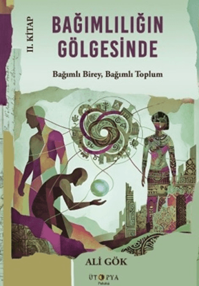 Bağımlılığın Gölgesinde - II. Kitap resmi