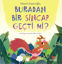 Buradan Bir Sincap Geçti mi ? resmi
