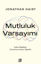 Mutluluk Varsayımı resmi