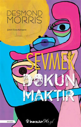 Sevmek Dokunmaktır resmi