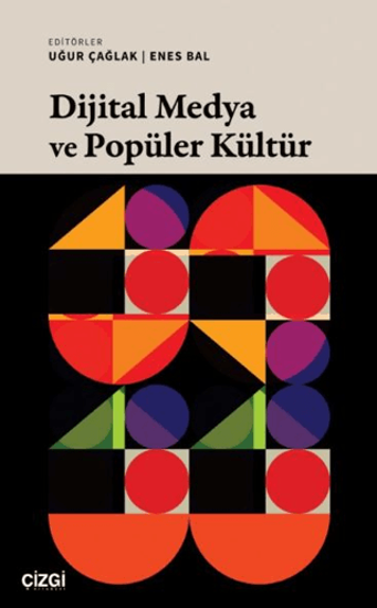 Dijital Medya ve Popüler Kültür resmi