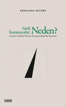 Artık İnanmıyorlar - Neden? resmi