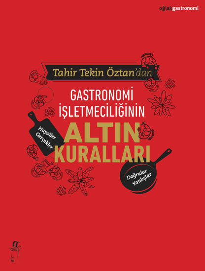 Tahir Tekin Öztan’dan Gastronomi İşletmeciliğinin Altın Kuralları resmi