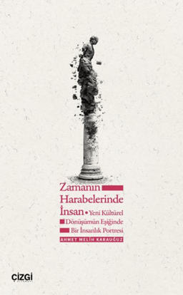 Zamanın Harabelerinde İnsan resmi