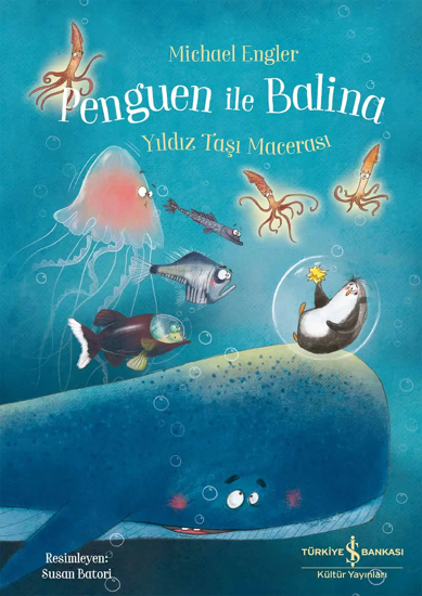 Penguen İle Balina – Yıldız Taşı Macerası resmi