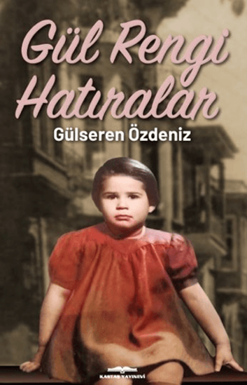 Gül Rengi Hatıralar resmi