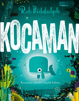 Kocaman - Kocaman Yürekli Küçük Balina resmi