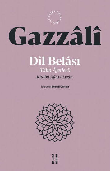 Dil Belası - Dilin Afetleri Kitabü Âfati'l-Lisan resmi
