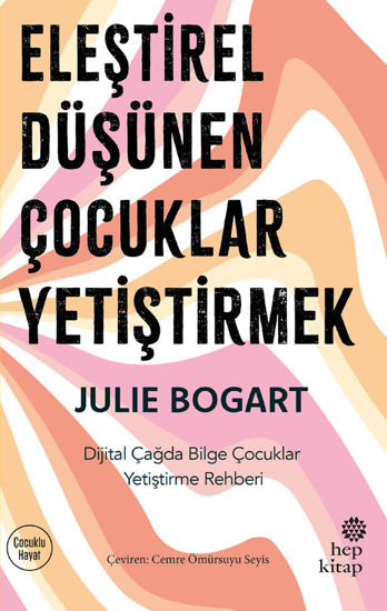 Eleştirel Düşünen Çocuklar Yetiştirmek resmi