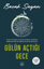 Gülün Açtığı Gece resmi